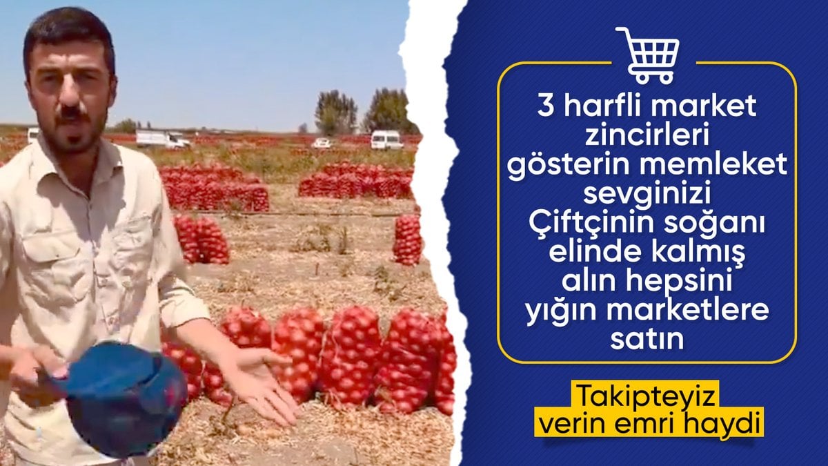 Amasya’da hasat ettiği soğan elinde kalan çiftçinin isyanı