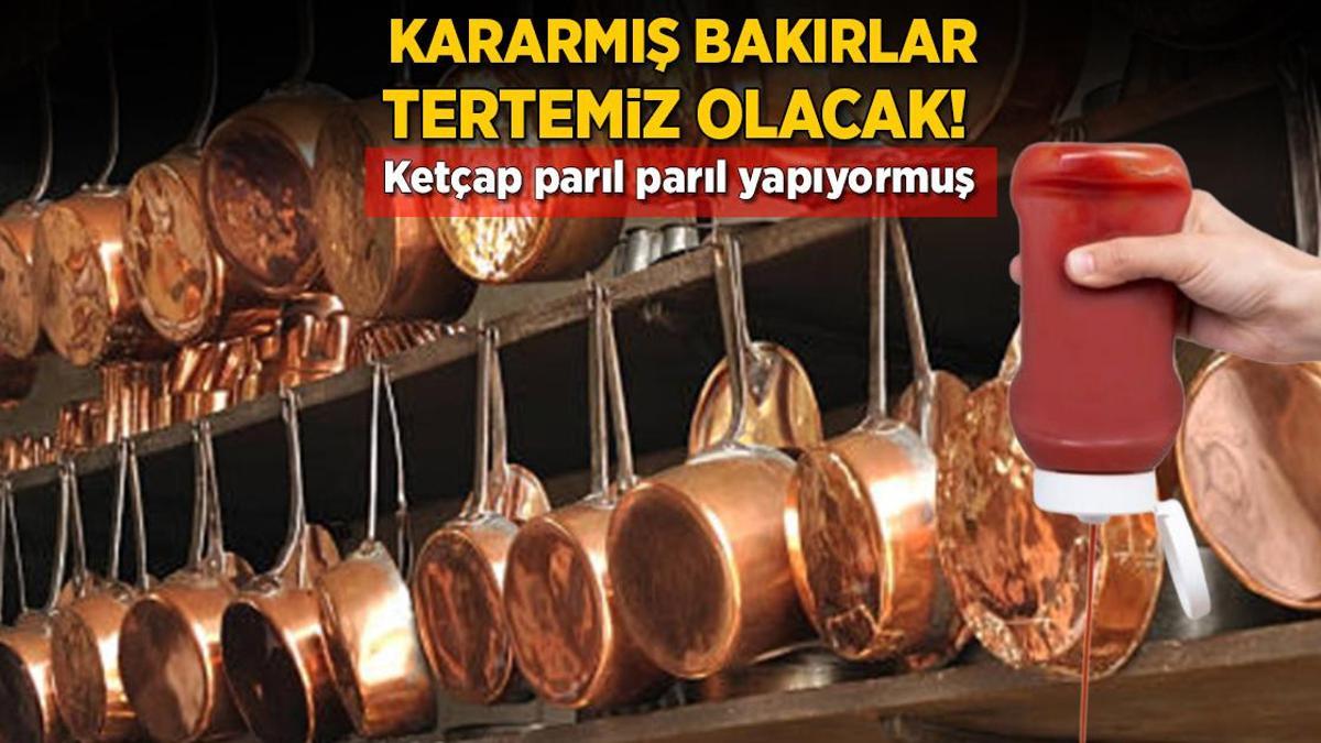 Bakır kalaylamanın sırrı ketçaptaymış! ‘Olur mu’ demeyin, cam gibi parlatıyor