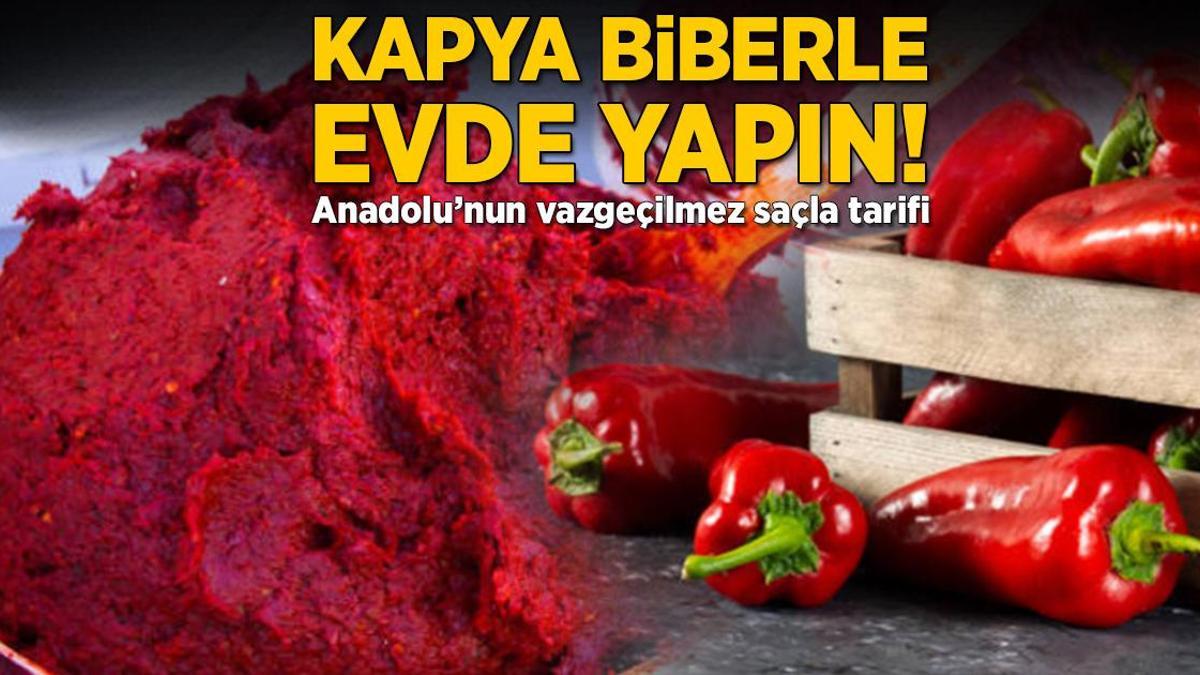 Kapya biberle evde yapın! Anadolu’nun vazgeçilmez saçla tarifi